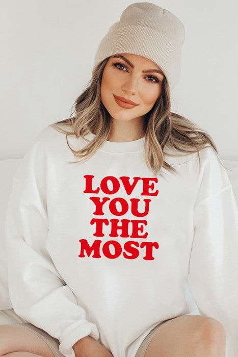 Love You The Most Sweatshirt | Modern Boutique Fashion