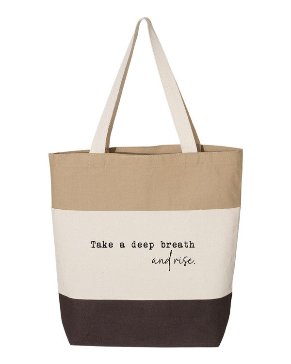 Take A Deep Breath And Rise Up Tote Bag | Modern Boutique Fashion