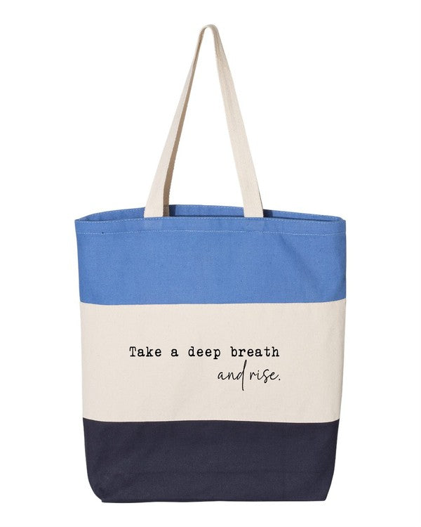 Take A Deep Breath And Rise Up Tote Bag | Modern Boutique Fashion