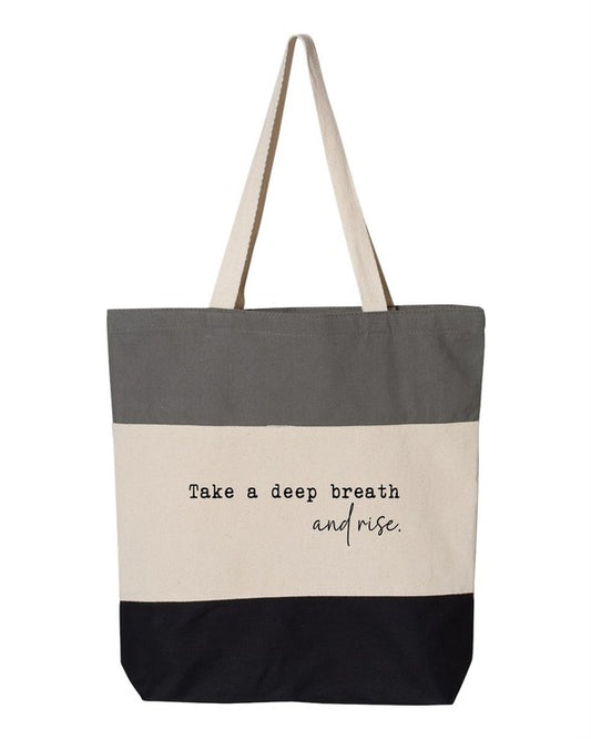 Take A Deep Breath And Rise Up Tote Bag | Modern Boutique Fashion