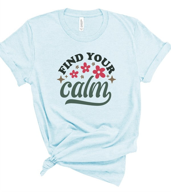 Find Your Calm Graphic Tee