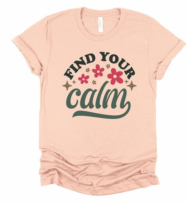 Find Your Calm Graphic Tee