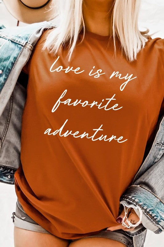 Love Is My Favorite Adventure Graphic Tee