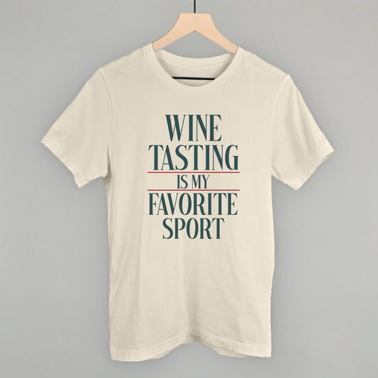 Wine Tasting Is My Favorite Sport