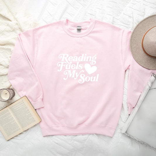 Reading Fuels My Soul Graphic Sweatshirt - ShopModernEmporium