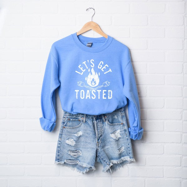 Let's Get Toasted Sweatshirt