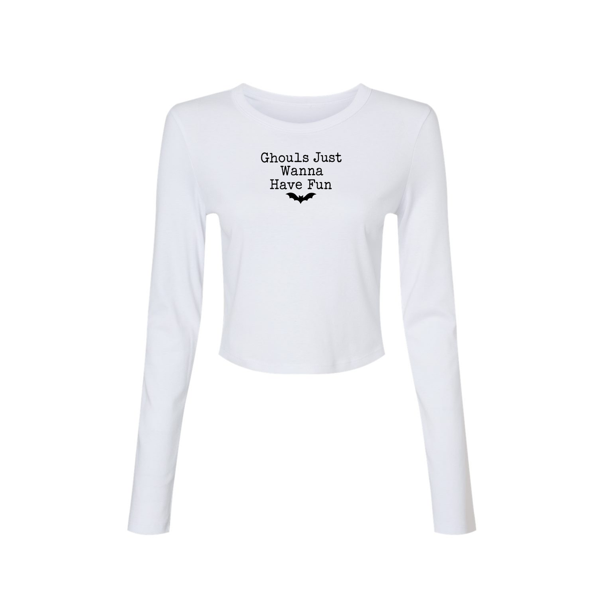 Ghouls Just Wanna Have Fun Fitted Long Sleeve Crop Tee