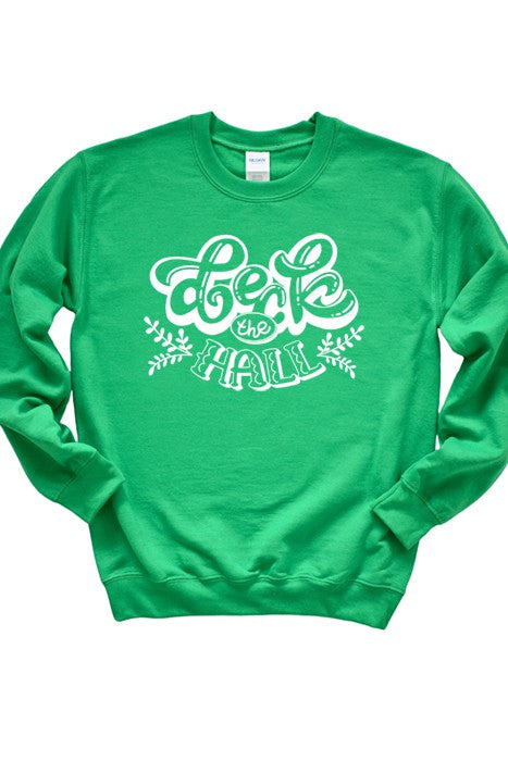 Deck the Hall Sweatshirt