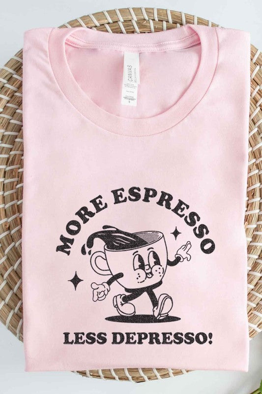 MORE ESPRESSO LESS GRAPHIC TEE / T-SHIRT