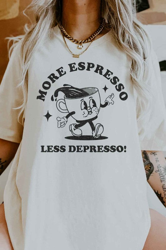 MORE ESPRESSO LESS GRAPHIC TEE / T-SHIRT