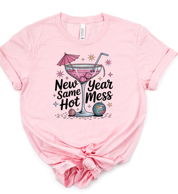 New Year Same Hot Mess Tee Boutique Tee - White – women's boutique fashion
