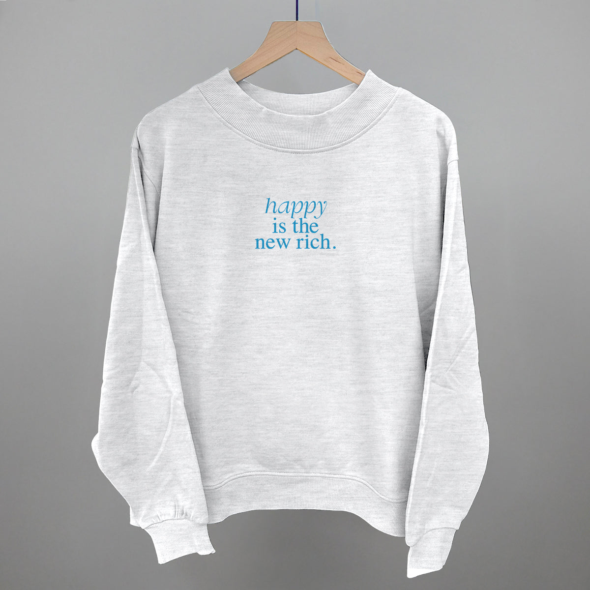 Happy Is The New Rich