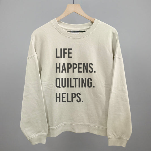 Life Happens Quilting Helps