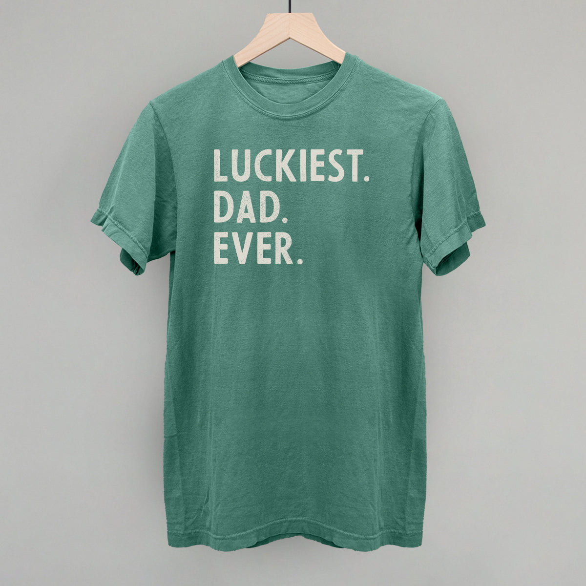 Luckiest Dad Ever