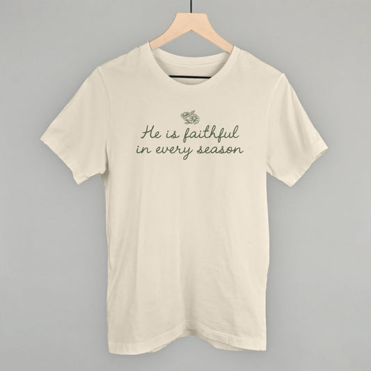 He Is Faithful In Every Season (Green Script)