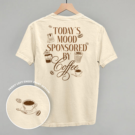 Mood Sponsored By Coffee (Back Print)