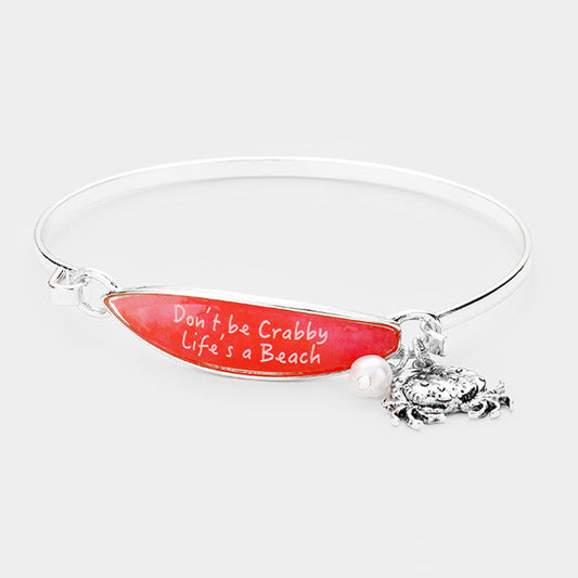 Don't be Crabby Life's a Beach Crab Charm Surfboard Hook Bracelet