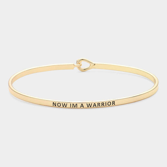 "Now I'm a Warrior" Thin Brass Metal Hook Bracelet