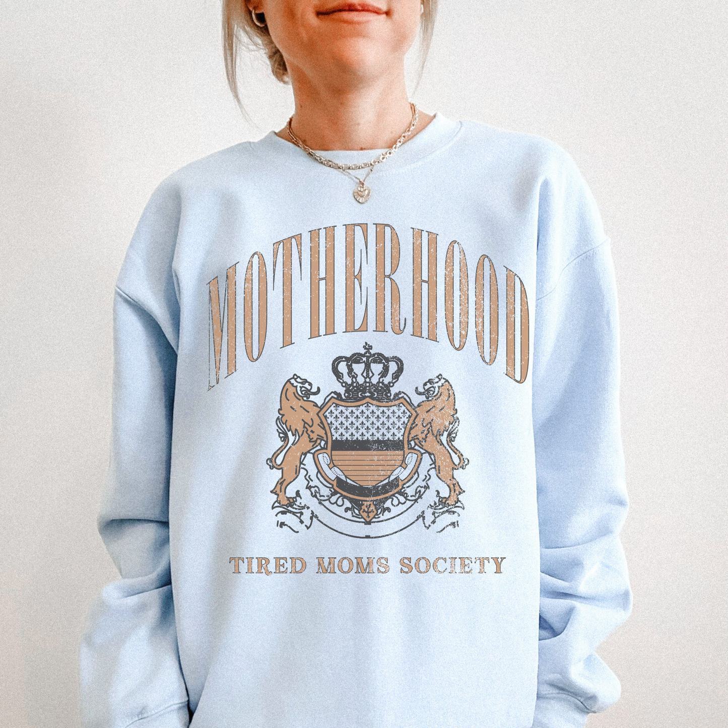 Motherhood Sweatshirt | Tired Moms Society Crewneck | Vintage Mom Sweatshirt | Cozy Mom Outfit | Gift for Moms