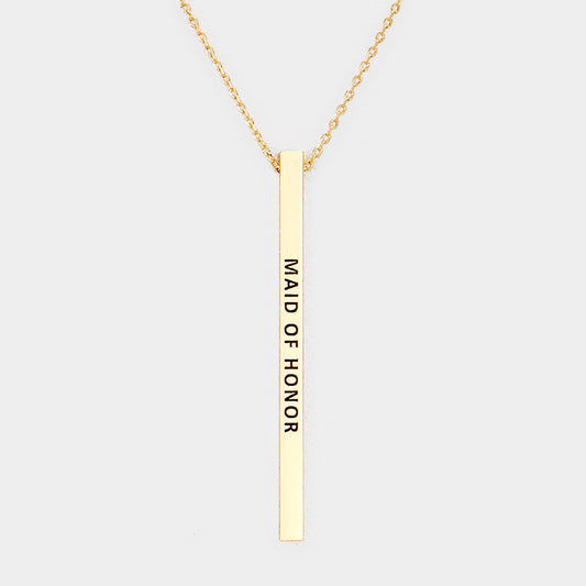 Maid of Honor Metal Bar Pendant Necklace