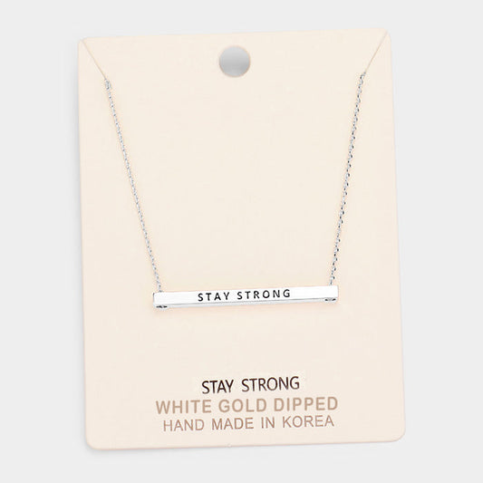 'Stay Strong' Horizontal Metal Bar Pendant Necklace