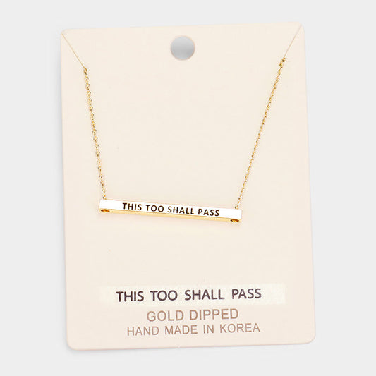 'This Too Shall Pass' Horizontal Metal Bar Pendant Necklace