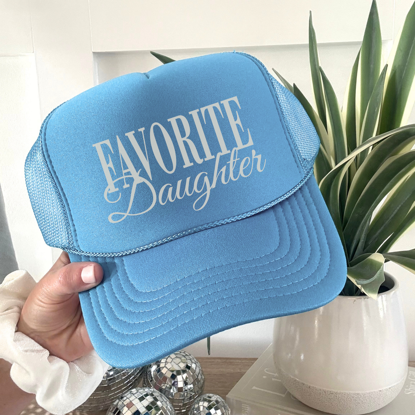 Favorite Daughter Trucker Hat