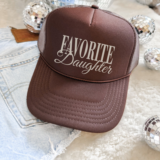 Favorite Daughter Trucker Hat