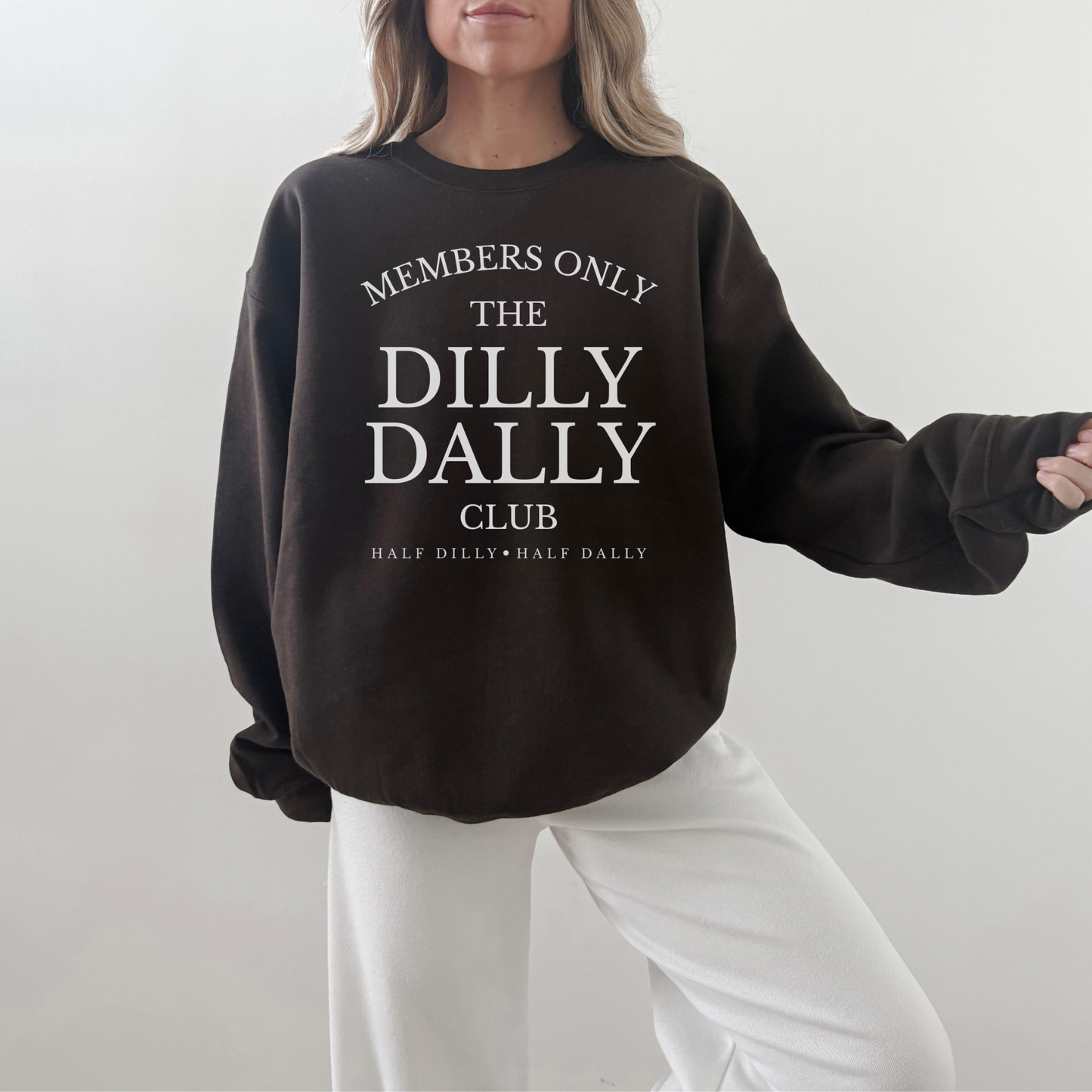 Dilly Dally Club Crewneck Sweatshirt – Members Only Cozy Graphic Pullover