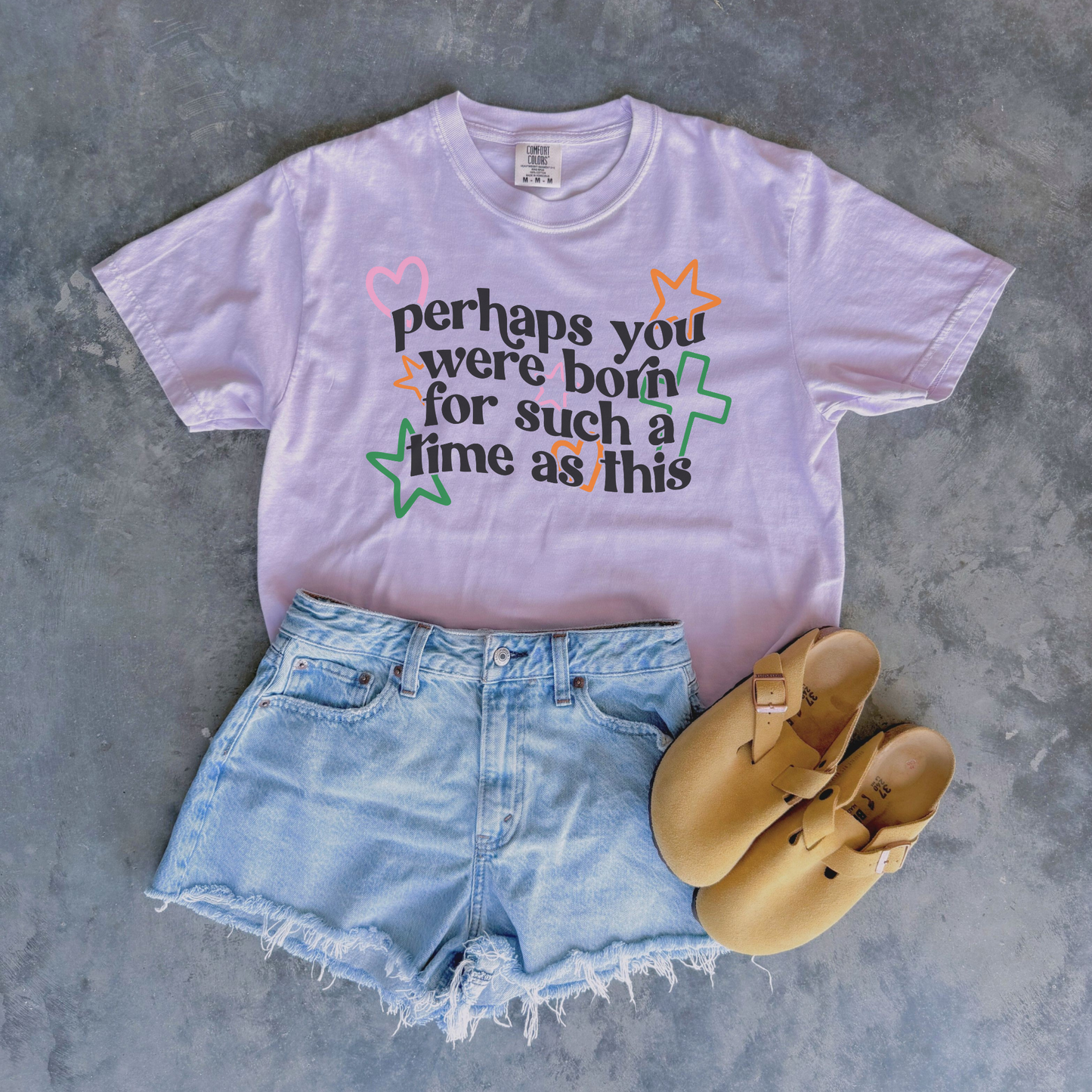 Perhaps You Were Born for Such a Time as This Tee