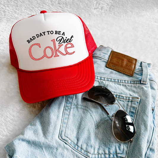Bad Day to Be a Diet Coke Trucker Hat | Funny Retro Soda Foam Snapback