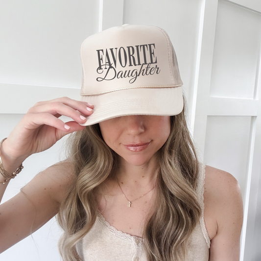 Favorite Daughter Trucker Hat
