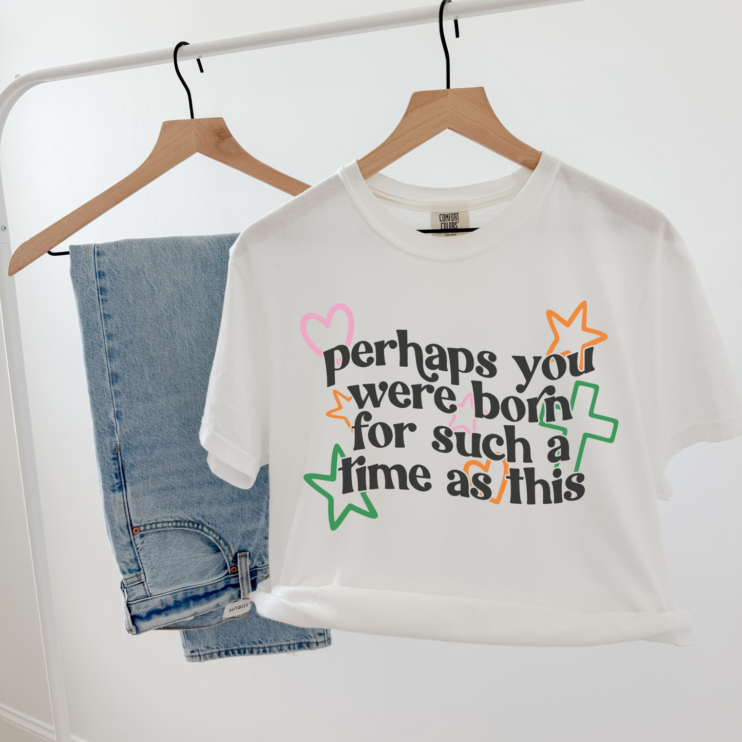 Perhaps You Were Born for Such a Time as This Tee