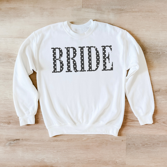 BRIDE Polka Dot Crewneck Sweatshirt | Bridal Shower & Engagement Gift | Hey Jude Graphic Tees