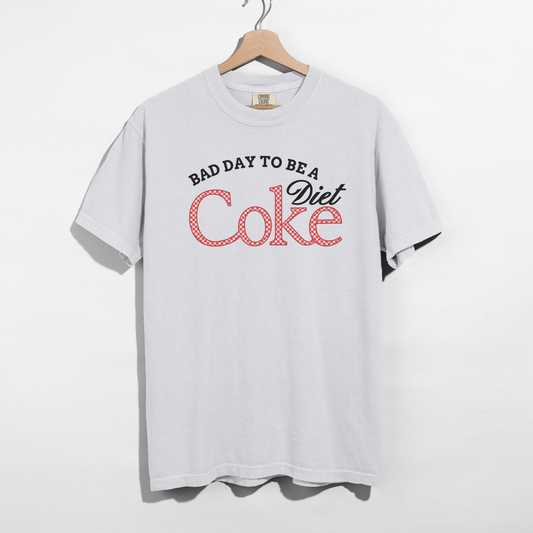 Bad Day to Be a Diet Coke Graphic Tee – Funny Retro Soda Shirt