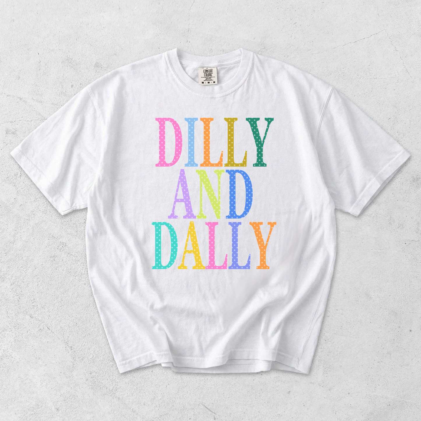 Dilly and Dally Graphic Tee