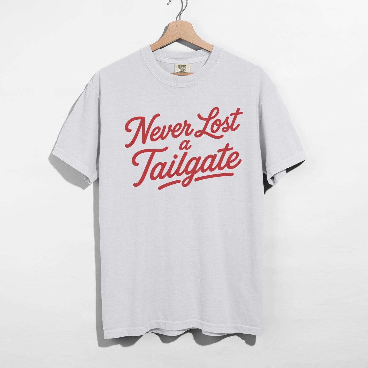 Never Lost a Tailgate Shirt | Game Day T-Shirt