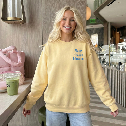 Make Heaven Crowded Back Print Sweatshirt – Faith Graphic Crewneck