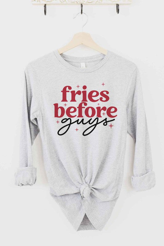 FRIES BEFORE GUYS LONG SLEEVE TEE - ShopModernEmporium